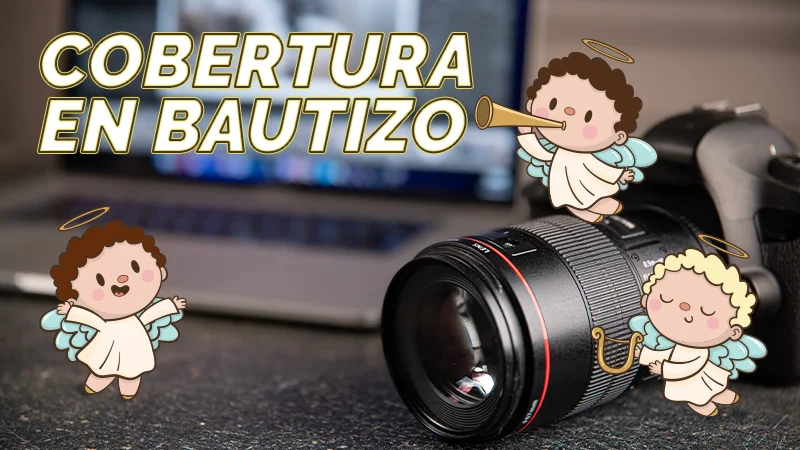 cobertura video fotografia bautizo